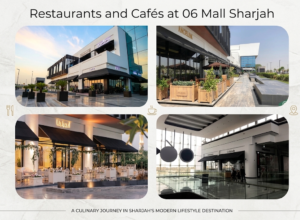 Four-panel graphic 'Restaurants and Cafés at 06 Mall Sharjah' showing outdoor dining plazas, al fresco seating, and indoor food court corridors, KhaleejFusion