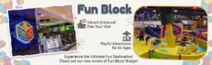 Fun Block Sharjah indoor kids play area and reception entrance, KhaleejFusion