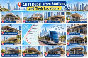 Infographic displaying all 11 Dubai Tram stations, their locations, and visual panels of stations including Al Sufouh, Palm Jumeirah, Dubai Marina, and JBR, Khaleej Fusion