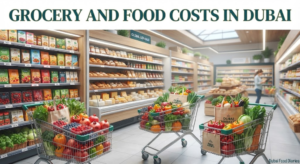 Supermarket aisles and shopping carts filled with fresh produce illustrating grocery and food costs in Dubai, Khaleej Fusion